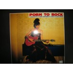 Porn to Rock - a collection/ by stars of adult movies