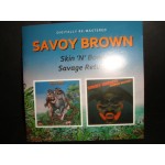 Savoy Brown - Skin n Bone / Savage Return