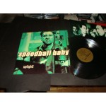 Speedball Baby - Uptight!