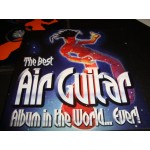 The Best Air guitar Album in the World...Ever / various artists